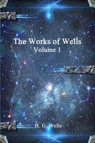 H. G. Wells The Works of Wells