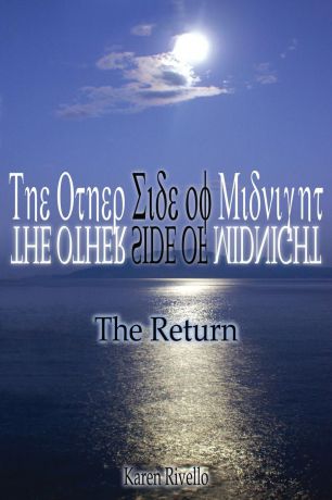Karen Rivello The Other Side of Midnight - The Return