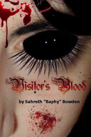 Sahreth Baphy Bowden Visitor.s Blood