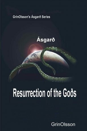Grinolsson Asgard - Resurrection of the Gods