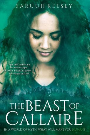 Saruuh Kelsey The Beast of Callaire (The Legend Mirror, .1)