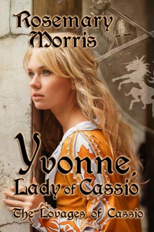 Rosemary Morris Yvonne, Lady of Cassio