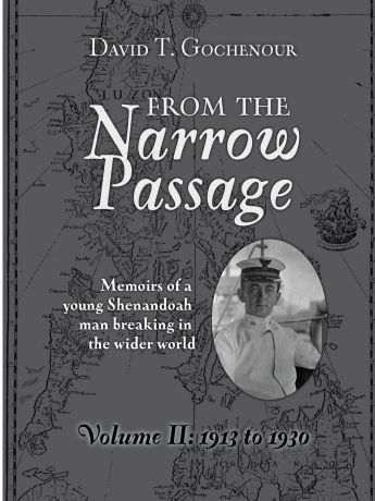 David T Gochenour From the Narrow Passage (Soft) Vol II