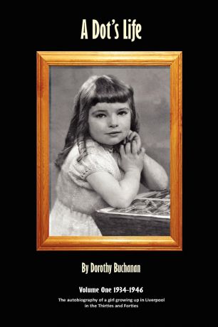 Dorothy Buchanan A Dot.s Life