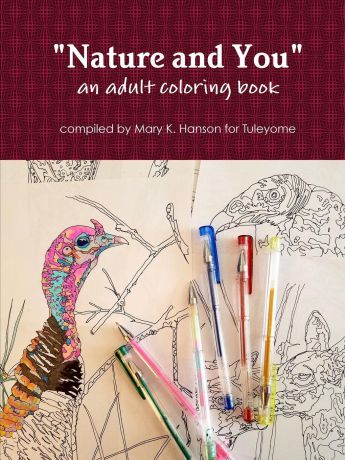 Mary K. Hanson for Tuleyome Nature and You