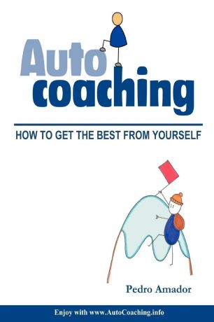 Pedro Amador Autocoaching - How to get the best from yourself (ENG)