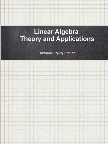 Textbook Equity Edition Linear Algebra Theory and Applications