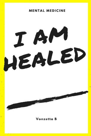 Vonzetta B I Am Healed
