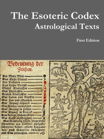 Clayton Arthur The Esoteric Codex. Astrological Texts
