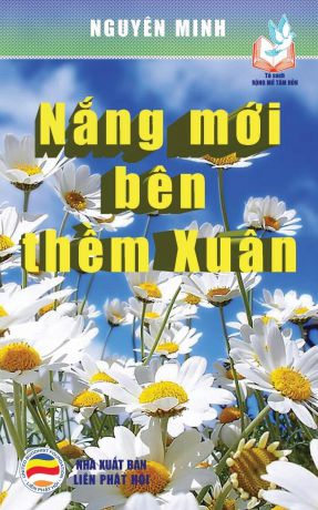 Nguyên Minh Nang moi ben them xuan. Ban in nam 2017