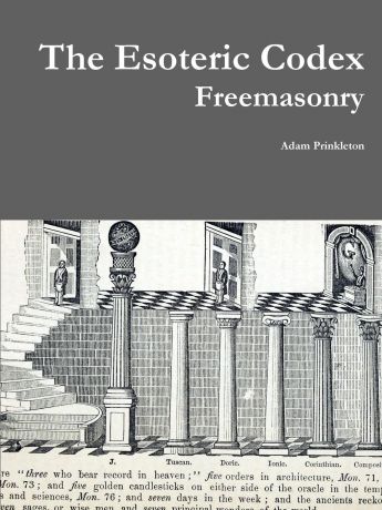 Adam Prinkleton The Esoteric Codex. Freemasonry
