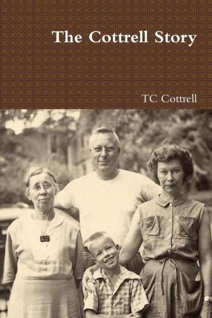 TC Cottrell The Cottrell Story