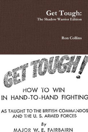 Ron Collins Get Tough. The Shadow Warrior Edition