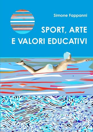 Simone Fappanni Sport, Arte e Valori educativi
