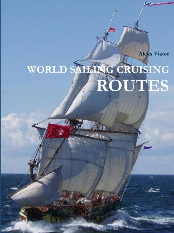 Aleks Viator WORLD SAILING CRUISING ROUTES