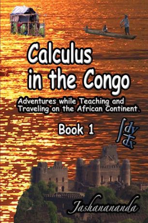 Jashanananda Calculus in the Congo Book 1