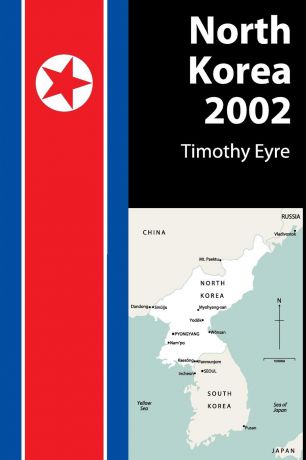 Timothy Eyre North Korea 2002