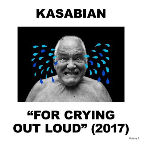 "Kasabian" Kasabian. For Crying Out Loud