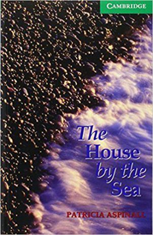 The House by the Sea: Level 3: Book (with Audio CDs) (Cambridge English Readers)