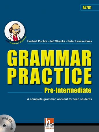 Grammar Practice Pre-Intermediate: A Complete Grammar Workout for Teen Students (+ CD-ROM)