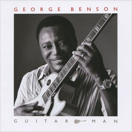 Джордж Бенсон George Benson. Guitar Man