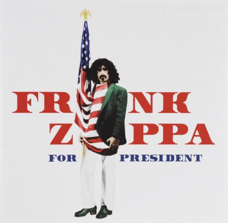 Фрэнк Заппа Frank Zappa. For President