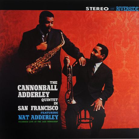 "The Cannonball Adderley Quintet" Cannonball Adderley Quintet. In San Francisco (LP)
