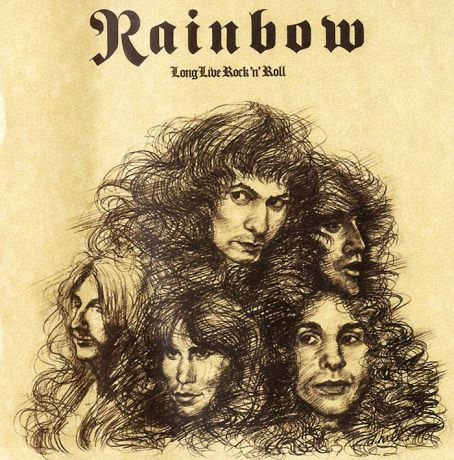 "Rainbow" Rainbow. Long Live Rock & Roll