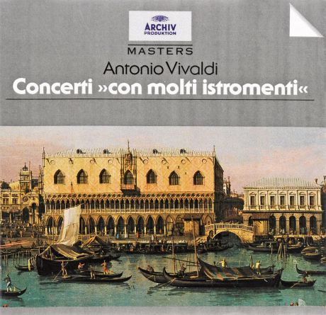 Тревор Пиннок,The English Concert Trevor Pinnock. Antonio Vivaldi. Concerti "Con Molti Istromenti"