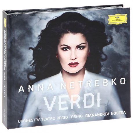 Анна Нетребко,Orchestra Teatro Regio Torino,Жанандреа Нозеда,Роландо Виллазон,Chorus Teatro Regio Torino Anna Netrebko. Verdi (CD + DVD)