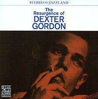 Декстер Гордон Dexter Gordon. The Resurgence Of Dexter Gordon