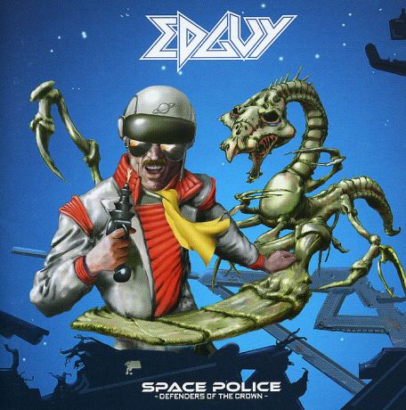 "Edguy" Edguy. Space Police. Defenders Of The Crown