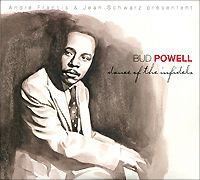 Бад Пауэлл Bud Powell. Dance Of The Infidels (2 CD)