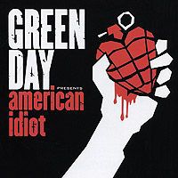 "Green Day" Green Day. American Idiot