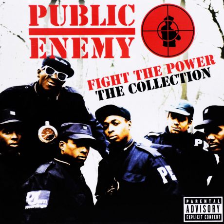 "Public Enemy" Public Enemy. Fight The Power The Collection