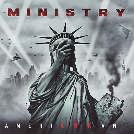 "Ministry" Ministry. AmeriKKKant