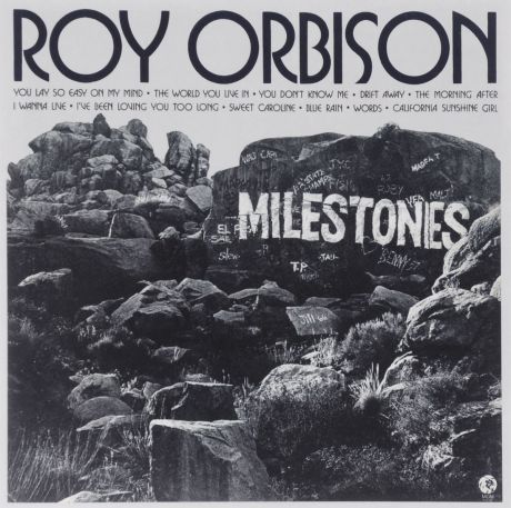 Рой Орбисон Roy Orbison. Milestones
