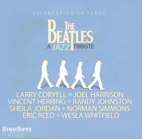 The Beatles A Jazz Tribute. Celebrating 50 Years