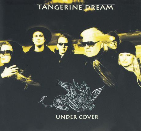 "Tangerine Dream" Tangerine Dream. Under Cover