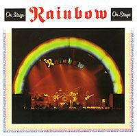 "Rainbow" Rainbow. On Stage