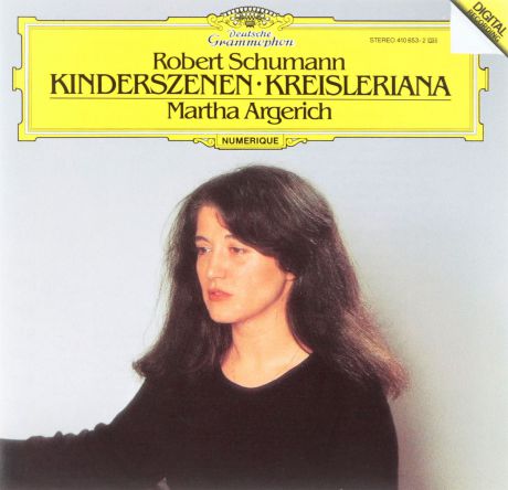 Robert Schumann, Martha Argerich. Kinderszenen - Kreisleriana