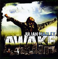 Джулиан Марлей Julian Marley. Awake