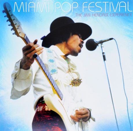Джими Хендрикс Jimi Hendrix. Miami Pop Festival (Experience) (2 LP)