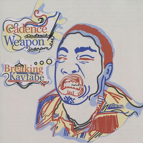 Cadence Weapon Cadence Weapon. Breaking Kayfabe