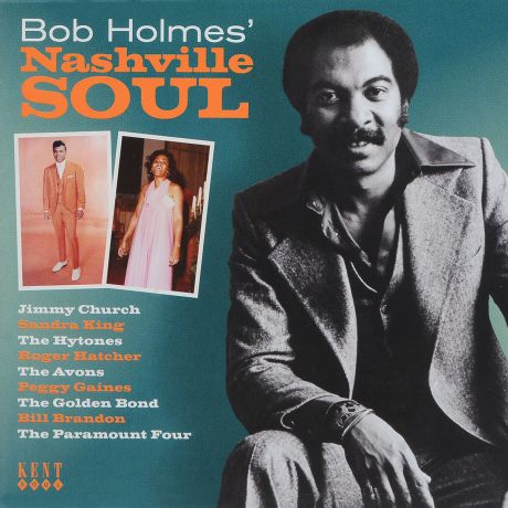 Боб Холмс Bob Holmes. Bob Holmes' Nashville Soul