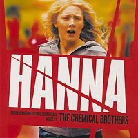 "The Chemical Brothers" The Chemical Brothers. Hanna. The Motion Picture Soundtrack