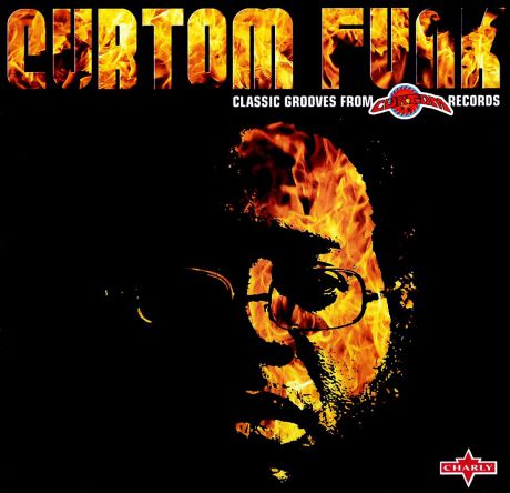 Curtom Funk. Classic Grooves From Curtom Records