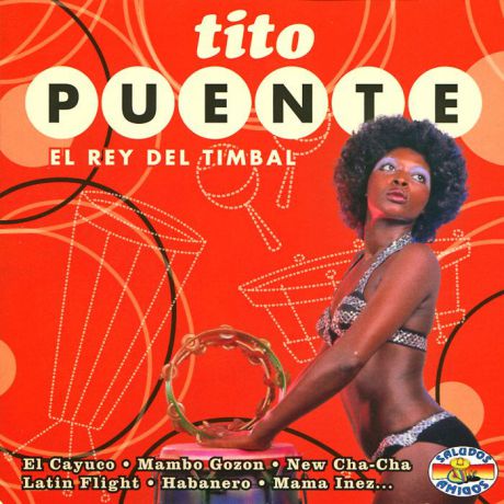 Тито Пуэнте Tito Puente. El Rey Del Timbal
