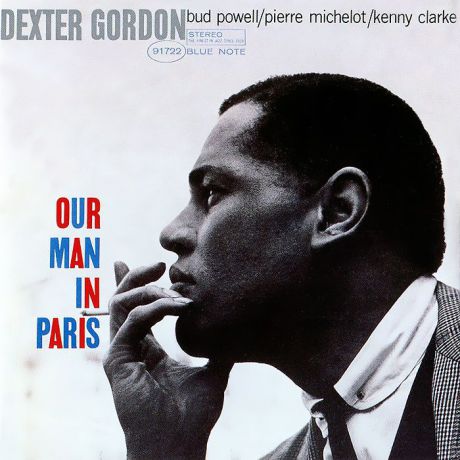 Декстер Гордон Dexter Gordon. Our Man In Paris