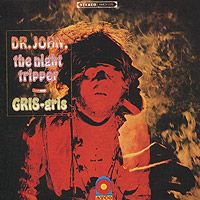 Доктор Джон Dr. John. Gris-Gris